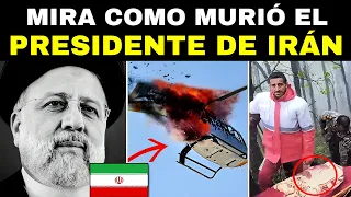 ¡Alerta! Murió el Presidente de Irán y Algo Terrible va Suceder