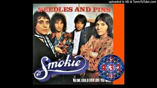 Smokie - Needles And Pins (432 Hz)