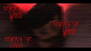 I WANT TO PLAY THE REAL GAME OF THIS DEMO // BENEATH THE WOOD