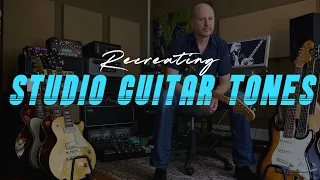 Recreating Studio Guitar Tones!