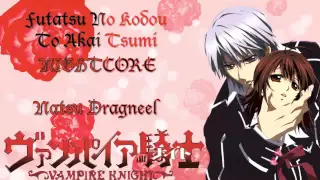 Nightcore - Futatsu No Kodou To Akai Tsumi﻿ (Vampire Knight OP 1)