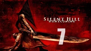 Silent Hill: Homecoming - Часть 7 [Могильщик] (Без комментариев)