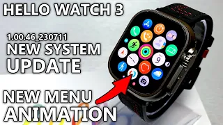 Hello Watch 3 AMOLED New System Update! New Menu Animation! It's Better? Smoother than HK8 Pro Max?