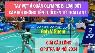 [Live] Goh V Shem thi đấu trong bất lực khi đối đầu cặp đôi cầu lông trẻ Thái Lan