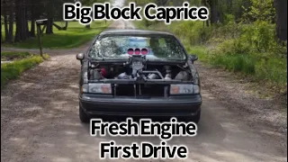 Big Block Caprice! Fresh Engine! First Drive!