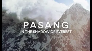 PASANG:  In the Shadow of Everest - Trailer