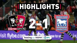 HIGHLIGHTS: Exeter City 2 Ipswich Town 1 (4/1/20) Leasing.com Trophy highlights