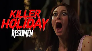 Killer Holiday 😨 En 11 Minutos | Resumen