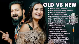 Old Vs New Bollywood Mashup 2023 | Superhits Romantic Hindi Songs Mashup All Time