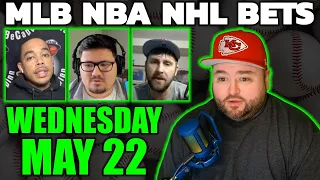 Live Bets With Kyle Kirms NHL WNBA MLB Picks Wednesday May 22