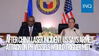 After China laser incident, US says armed attack on PH vessels would trigger MDT