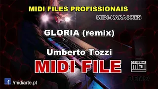 ♬ Midi file - GLORIA (remix) - Umberto Tozzi