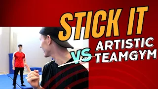 Stick it - Artistic VS Retired Teamgym athlete