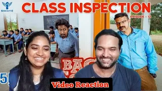 Nakkalites | Back to School Season 2 Ep 12 Class Inspection 😬😂😁🤪Video Reaction | Tamil Couple
