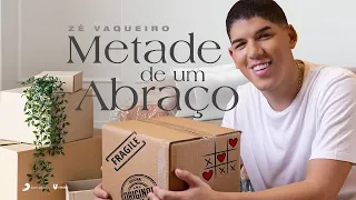 METADE DE UM ABRAÇO - Zé Vaqueiro (ÁUDIO OFICIAL)