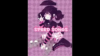 SONGS SPEED 🙃UP