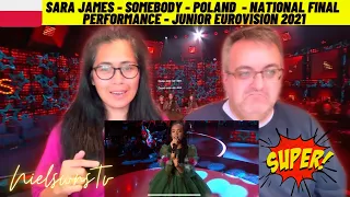 Sara James - Somebody - Poland 🇵🇱 - National Final Performance - Junior Eurovision 2021-REACTION