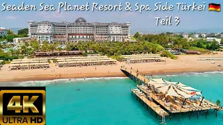 Hotel Seaden Sea Planet Resort & Spa Türkei Deutsch 🇩🇪 (TEIL 3) Strand