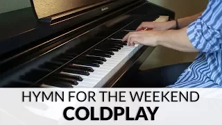 Hymn For The Weekend - Coldplay | Piano Cover + Sheet Music