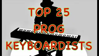 Top 25 Prog Keyboard Players