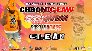 Chronic Law Mix 2023 Clean | Chronic Law Likkle Law Boss Mixtape 2023 | Law Boss Mix 2023 | DJ ZEE K