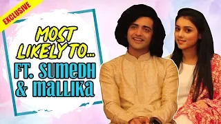 'Most Likely To' with Sumedh and Mallika | RadhaKrishna | Fun Interactions