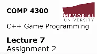COMP4300 - Game Programming - Lecture 07 - Assignment 2