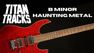 Haunting Metal Ballad in B Minor (Bm) Backing Track 110 BPM