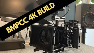 Cinema Camera Build - BMPCC 4K