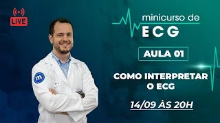 Aula 1: Como interpretar o ECG (Minicurso de ECG)