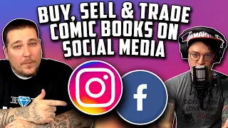 How to Buy, Sell & Trade Comics on IG & Facebook // Using Social Media to Boost Your Collecting Game