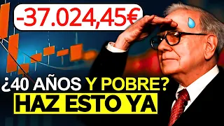 ¿40 años y NADA Ahorrado Para tu JUBILACIÓN? ¡HAZ ESTO AHORA! | Consejos de Warren Buffett