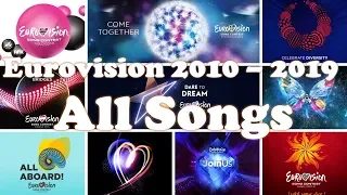 A recap of all Eurovision songs 2010-2019