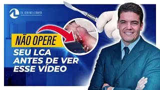 Não Opere seu LCA Antes de Ver esse Vídeo - Dr Adriano Leonardi