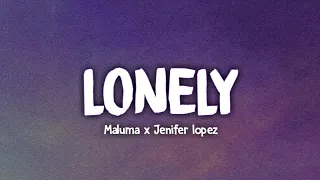 Maluma x Jennifer Lopez - Lonely (Lyrics)