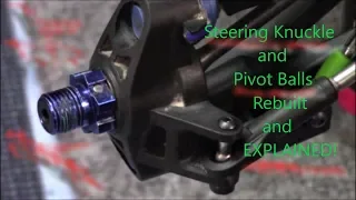 Steering Knuckle and Pivot Ball Complete Rebuild EXPLAINED!!