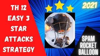 TH 12 Rocket Balloon new ATTACK STRATEGY-🔥EASY 3 STAR🔥 ATTACK