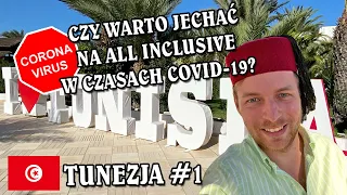 Tunezja: sprawdzam jak podczas COVID-19 wygląda all inclusive