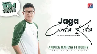 Andika Mahesa ft Dodhy Kangen Band - Jaga Cinta Kita (Official Music Video)