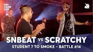 SNBEAT vs SCRATCHY | SBX CAMP Student 7ToSmoke Battle 2019 | Battle 14