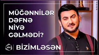 Tolik od  PÜSKÜRDÜ: " Müğənnilər  Cavanşir  Məmmədovun  dəfnində harada idi?" / Bizimləsən