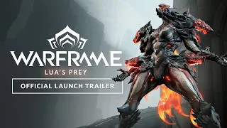 Warframe | Lua’s Prey Official Launch Trailer - Available Now On All Platforms!