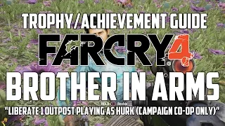 Far Cry 4 - Brother In Arms Trophy / Achievement Guide ("Brother In Arms Trophy")