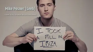 Mike Posner, Seeb - I Took A Pill In Ibiza (DJ Exitoso Remix)