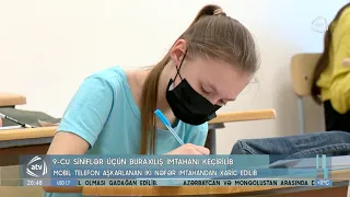 9-cu siniflər üçün buraxılış imtahanı keçirilib