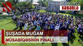 Şuşada muğam müsabiqəsinin finalı