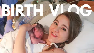 RAW + EMOTIONAL UNMEDICATED BIRTH VLOG | Labor and Delivery of Our Son