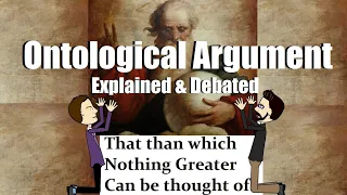 The Ontological Argument (Argument for the Existence of God)