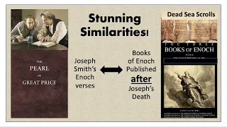 Book of Enoch Discoveries & Joseph Smith: WOW!  Evidences