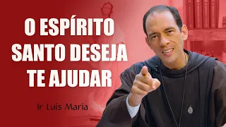 O ESPÍRITO SANTO DESEJA TE AJUDAR -  Ir Luís Maria | Terço do Combate | Instituto Hesed